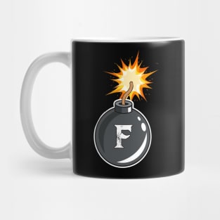 Drop The F-Bomb Funny Shirt for Men and Women Mug